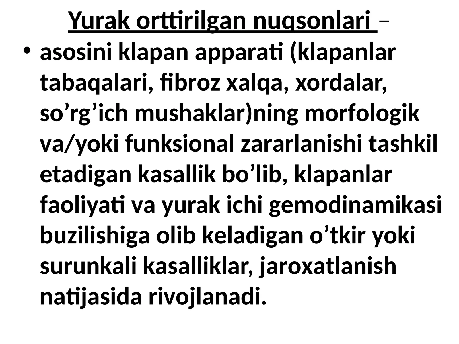 Yurak оrttirilgаn nuqsоnlаri