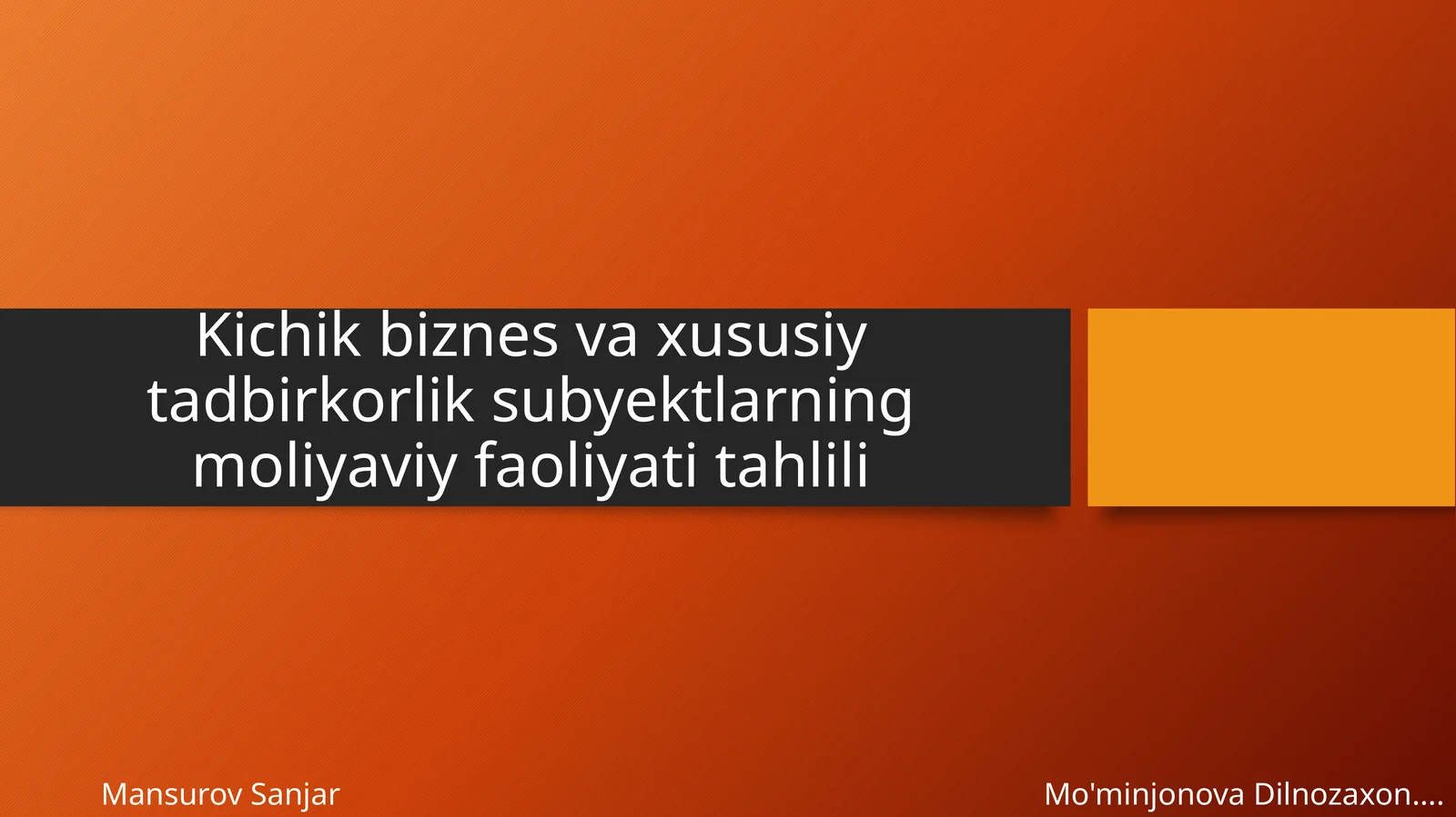 Kichik biznes va Tadbirkorlikning moliyaviy faoliyatini ifodalovchi ko'rsatkichlar