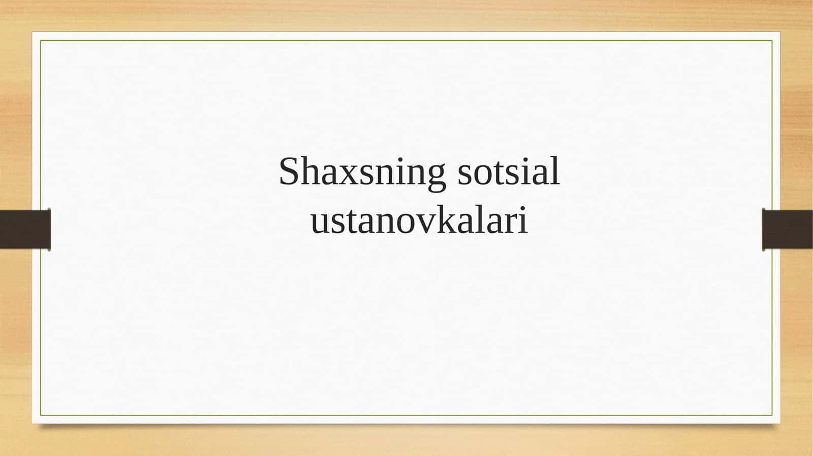 Shaxsning sotsial ustanovkalari