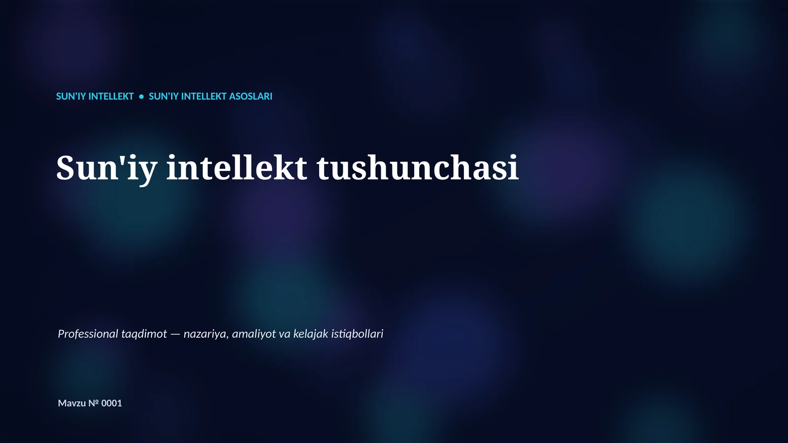 SUN'IY INTELLEKT ASOSLARI