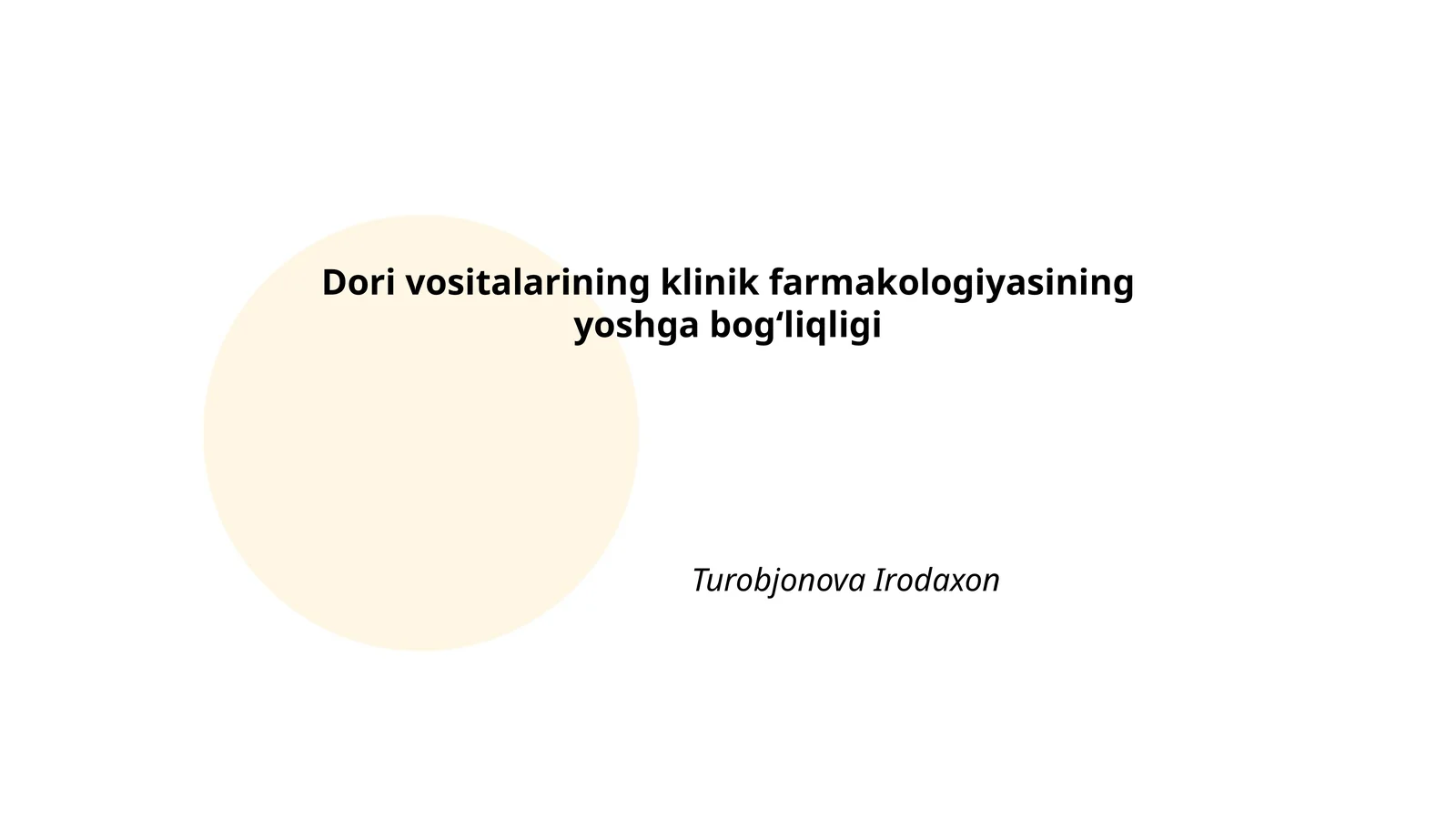 Dori vositalarining klinik farmakologiyasining yoshga bogʻliqligi