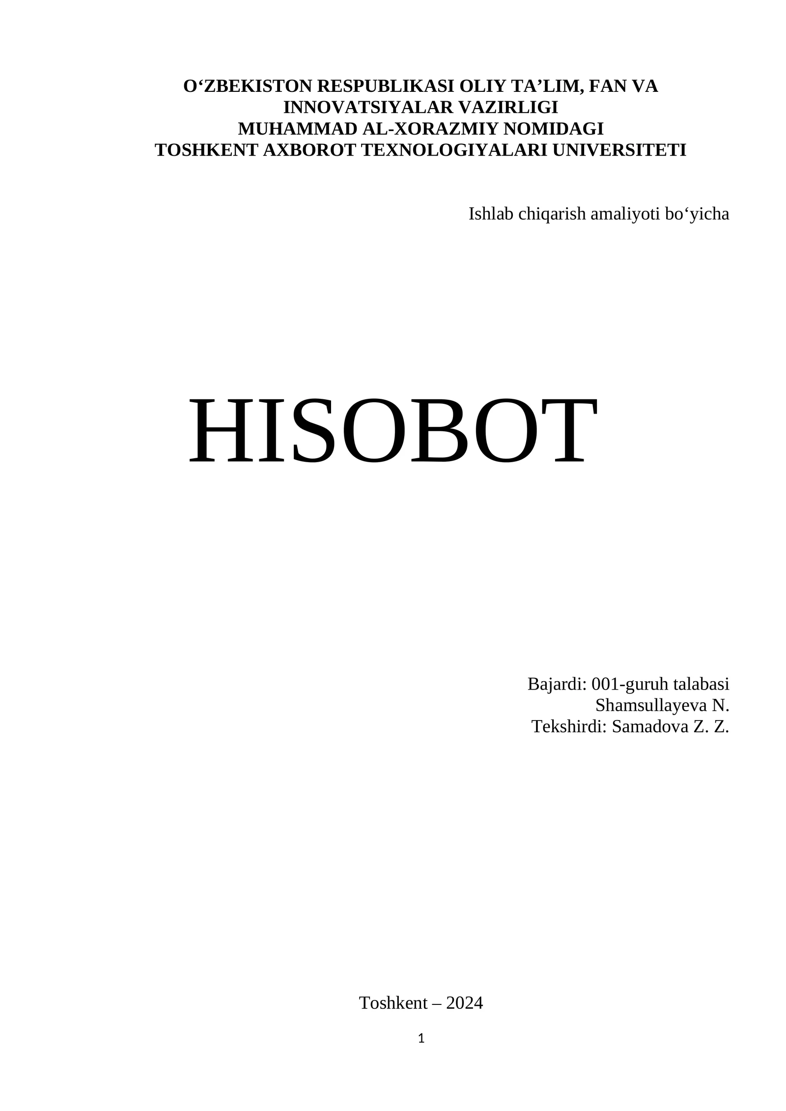 Ishlab chiqarish amaliyoti bo‘yicha HISOBOT