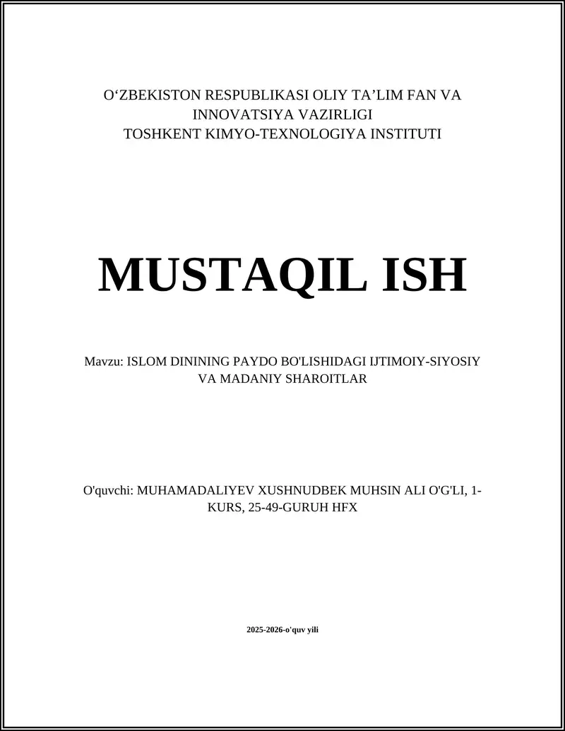 ISLOM DININING PAYDO BO'LISHIDAGI IJTIMOIY-SIYOSIY VA MADANIY SHAROITLAR