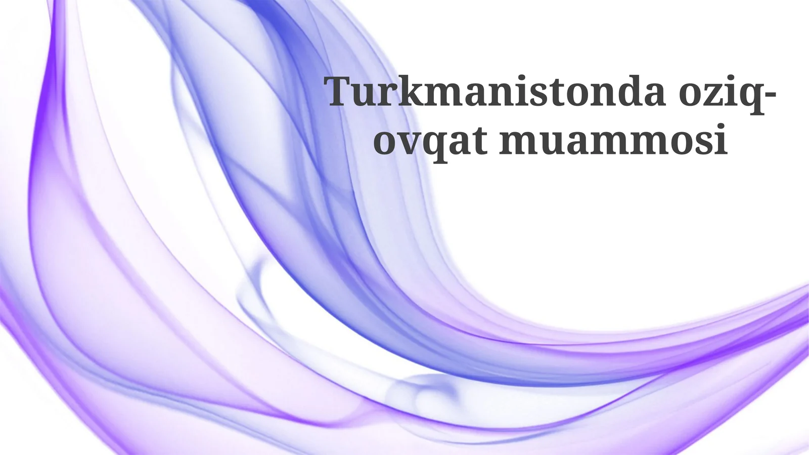 Turkmanistondaoziq-ovqatmuammosi