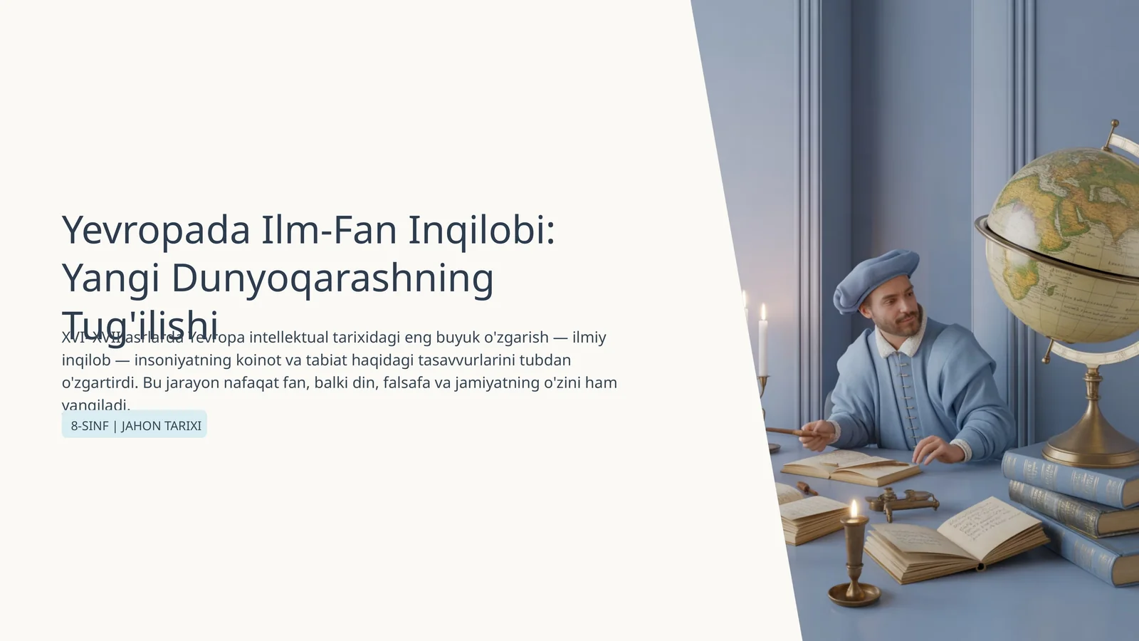 Yevropada Ilm-Fan Inqilobi: Yangi Dunyoqarashning Tug'ilishi
