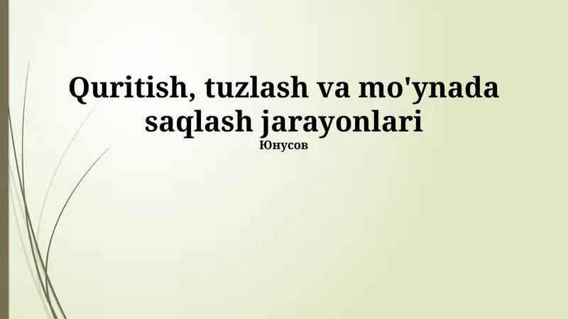 Quritish, tuzlash va mo'ynada saqlash jarayonlari