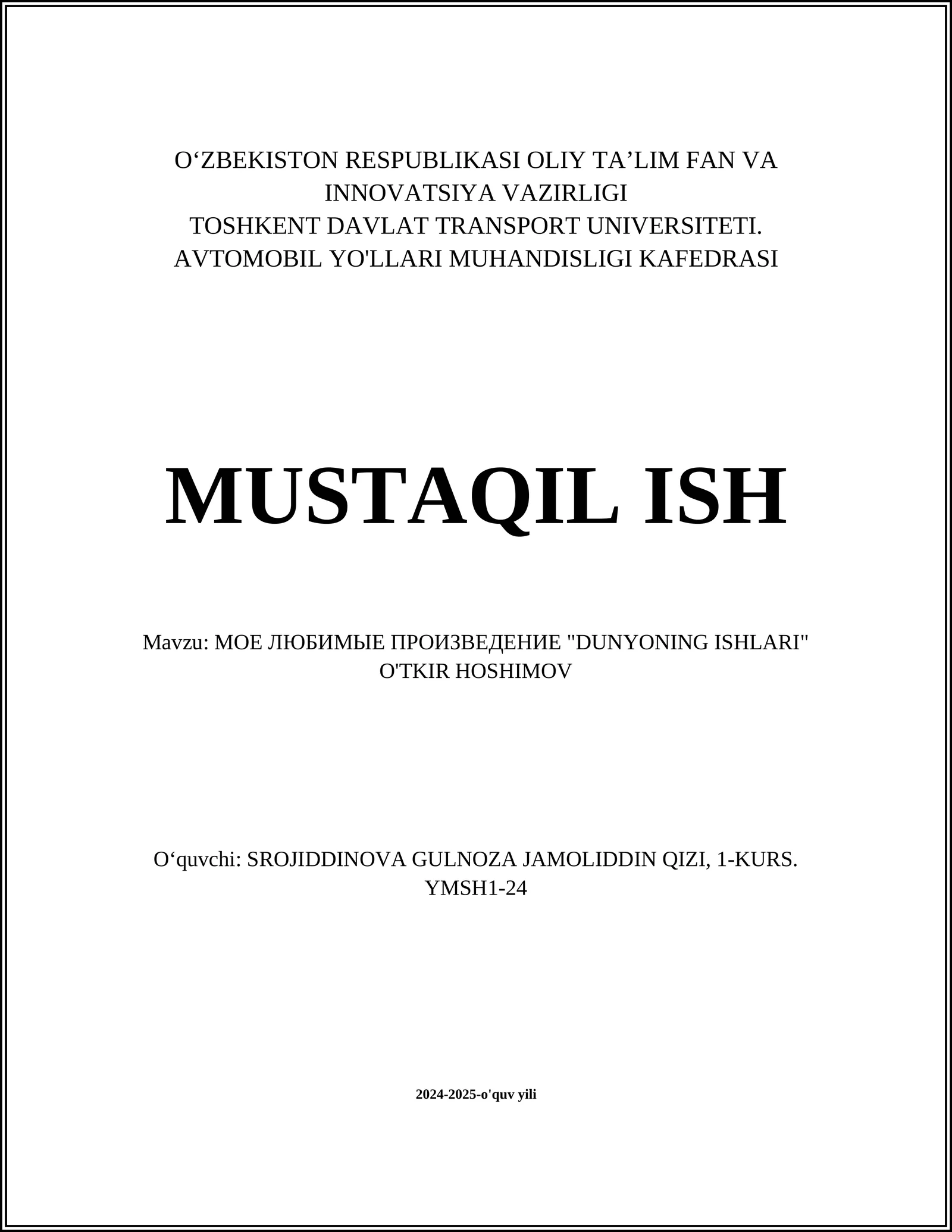 "Dunyoning Ishlari" O'tkir Hoshimov