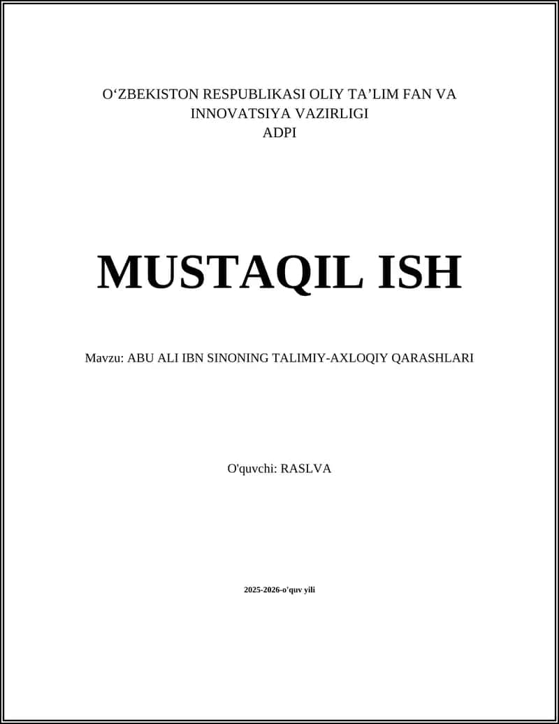 ABU ALI IBN SINONING TALIMIY-AXLOQIY QARASHLARI