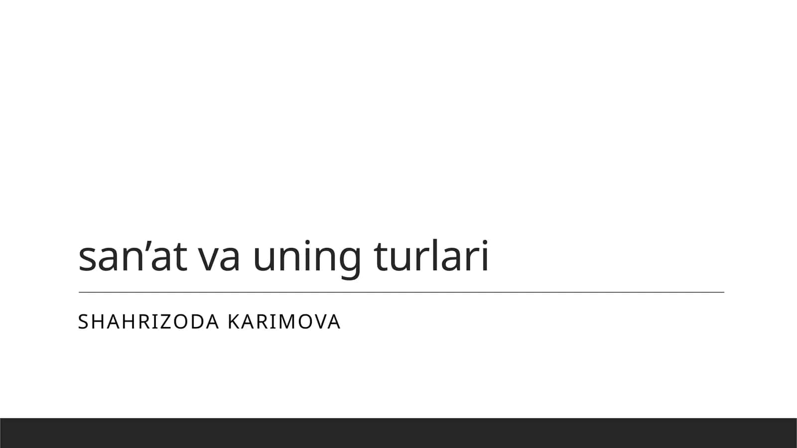 San’at va uning turlari