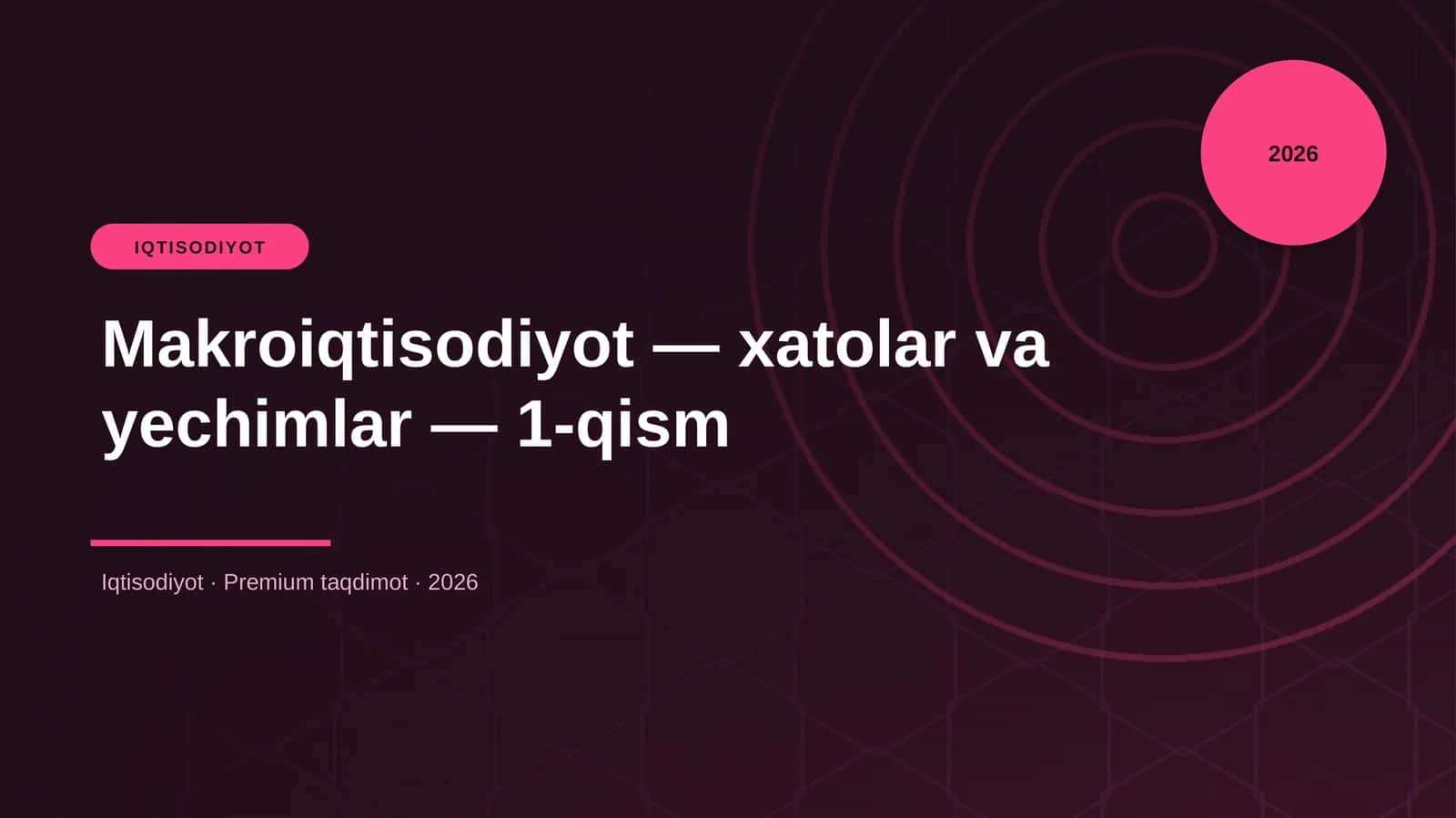 Makroiqtisodiyot — xatolar va yechimlar — 1-qism