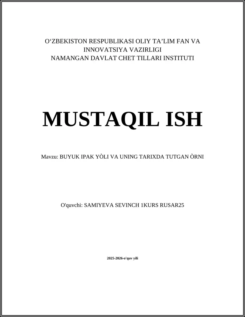 BUYUK IPAK YÒLI VA UNING TARIXDA TUTGAN ÒRNI
