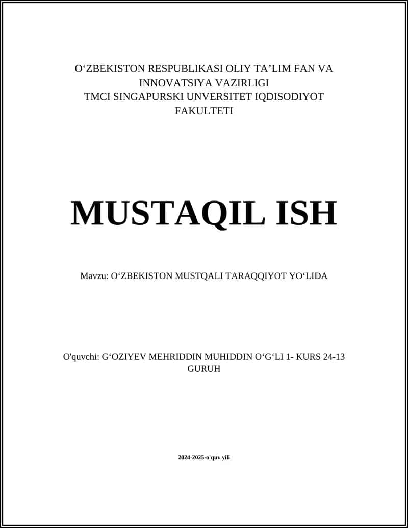 O'ZBEKISTON MUSTQALI TARAQQIYOT YO'LIDA