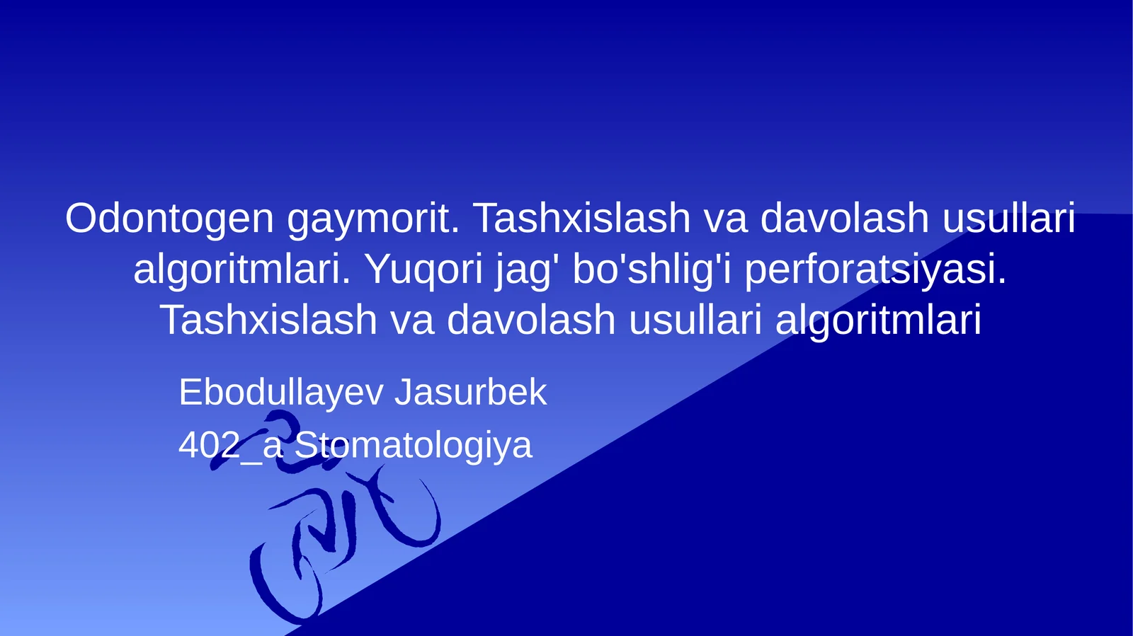 Odontogen gaymorit. Tashxislash va davolash usullari algoritmlari