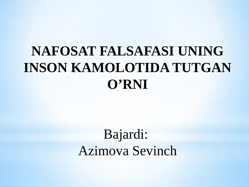NAFOSAT FALSAFASI UNING INSON KAMOLOTIDA TUTGAN O’RNI