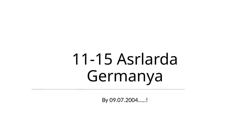 11-15 Asrlarda Germanya