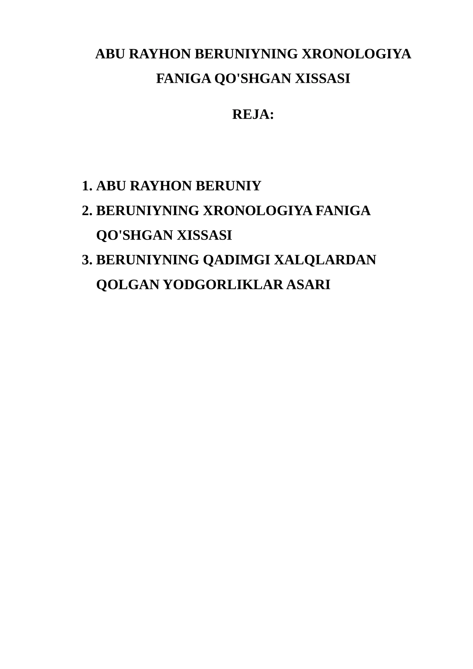 ABU RAYHON BERUNIYNING XRONOLOGIYA FANIGA QO'SHGAN XISSASI