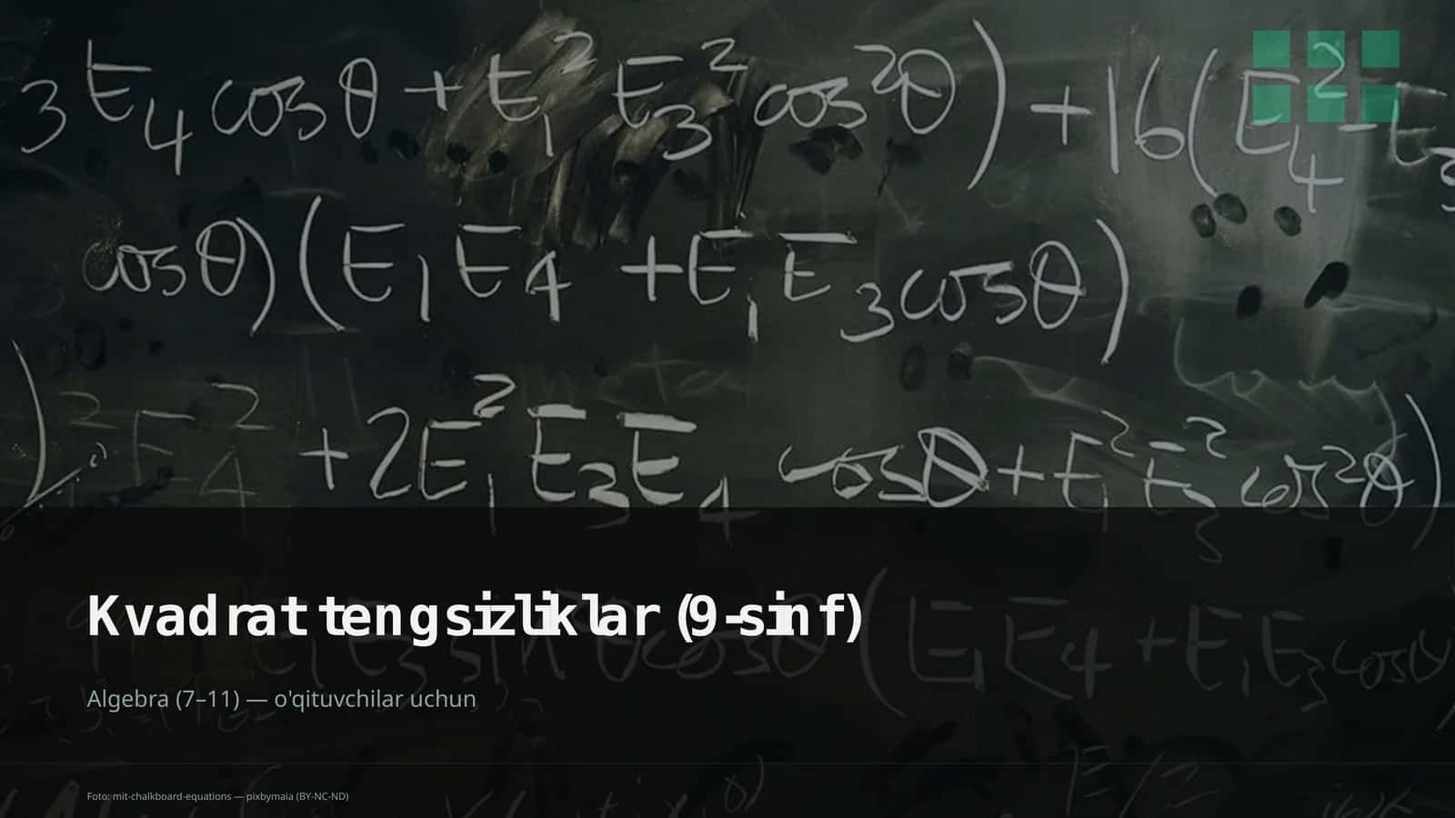 Kvadrat tengsizliklar (9-sinf)