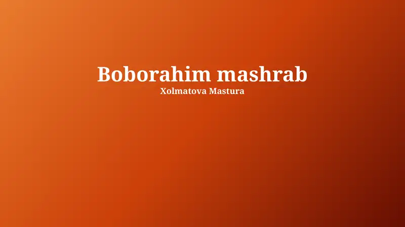 Boborahim Mashrab hayoti va ijodi