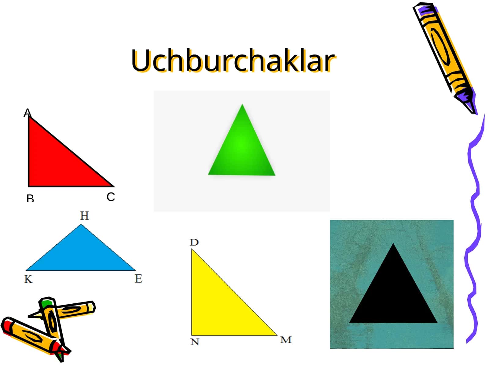 Uchburchaklar