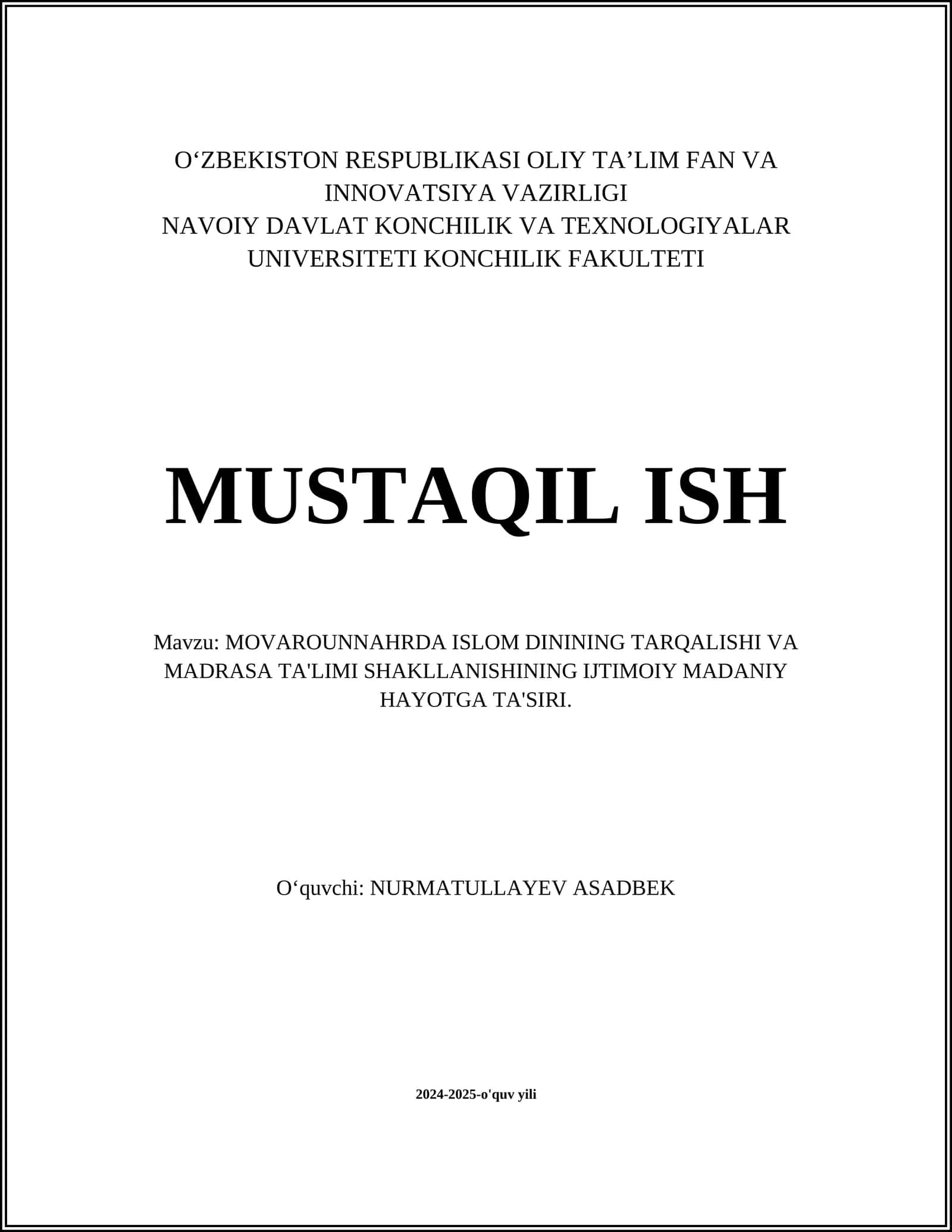 MOVAROUNNAHRDA ISLOM DININING TARQALISHI VA MADRASA TA'LIMI SHAKLLANISHINING IJTIMOIY MADANIY HAYOTGA TA'SIRI