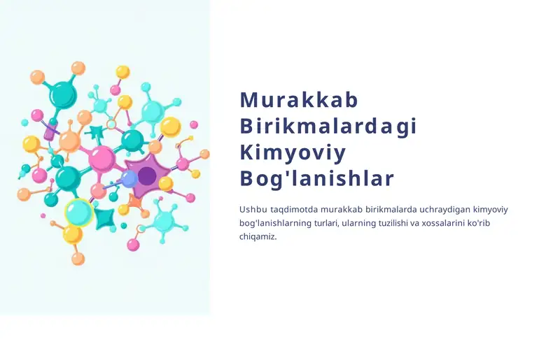 Murakkab Birikmalardagi Kimyoviy Bog'lanishlar