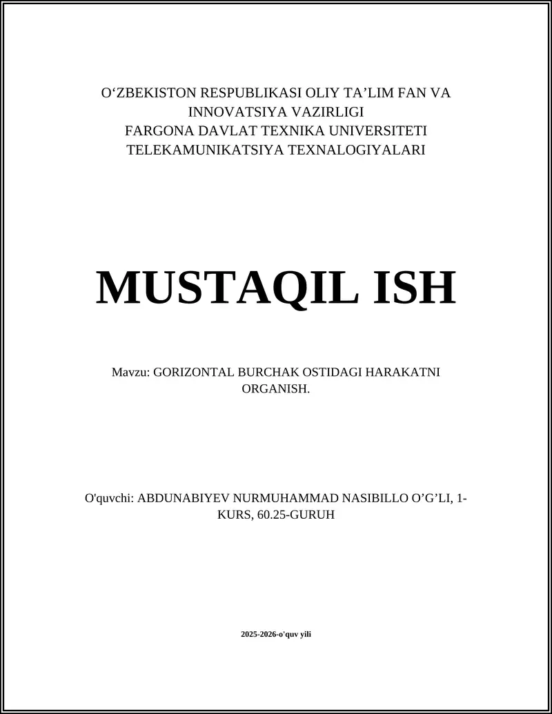 GORIZONTAL BURCHAK OSTIDAGI HARAKATNI ORGANISH