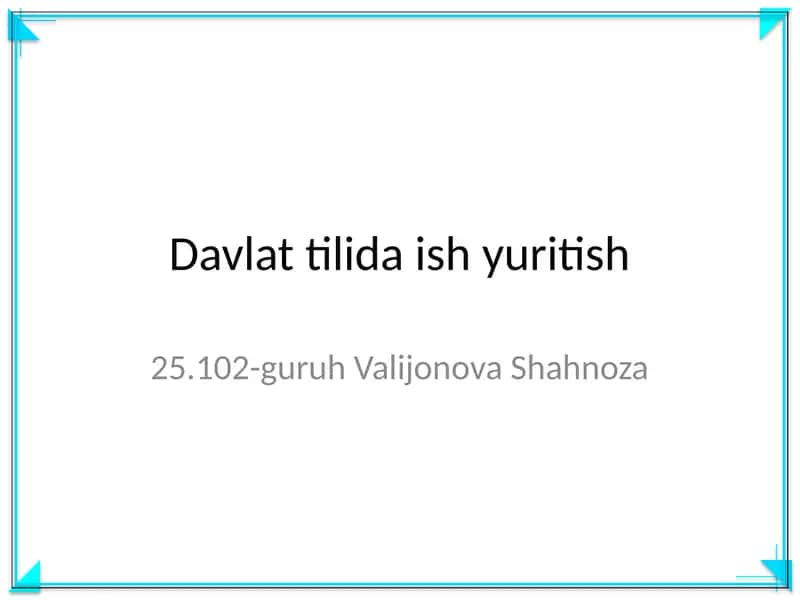Davlat tilida ish yuritish