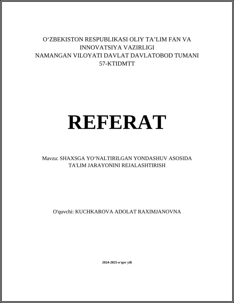 SHAXSGA YOʻNALTIRILGAN YONDASHUV ASOSIDA TA'LIM JARAYONINI REJALASHTIRISH