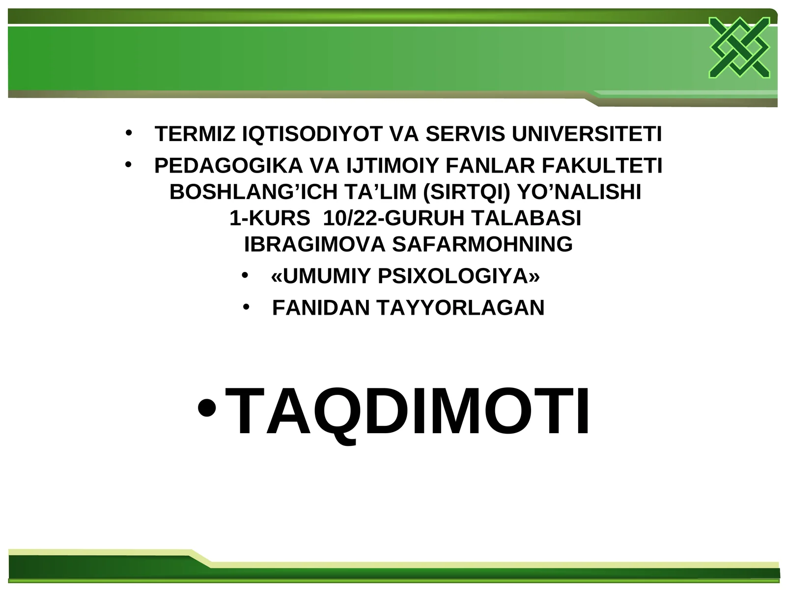 «UMUMIY PSIXOLOGIYA» FANIDAN TAYYORLAGAN TAQDIMOTI