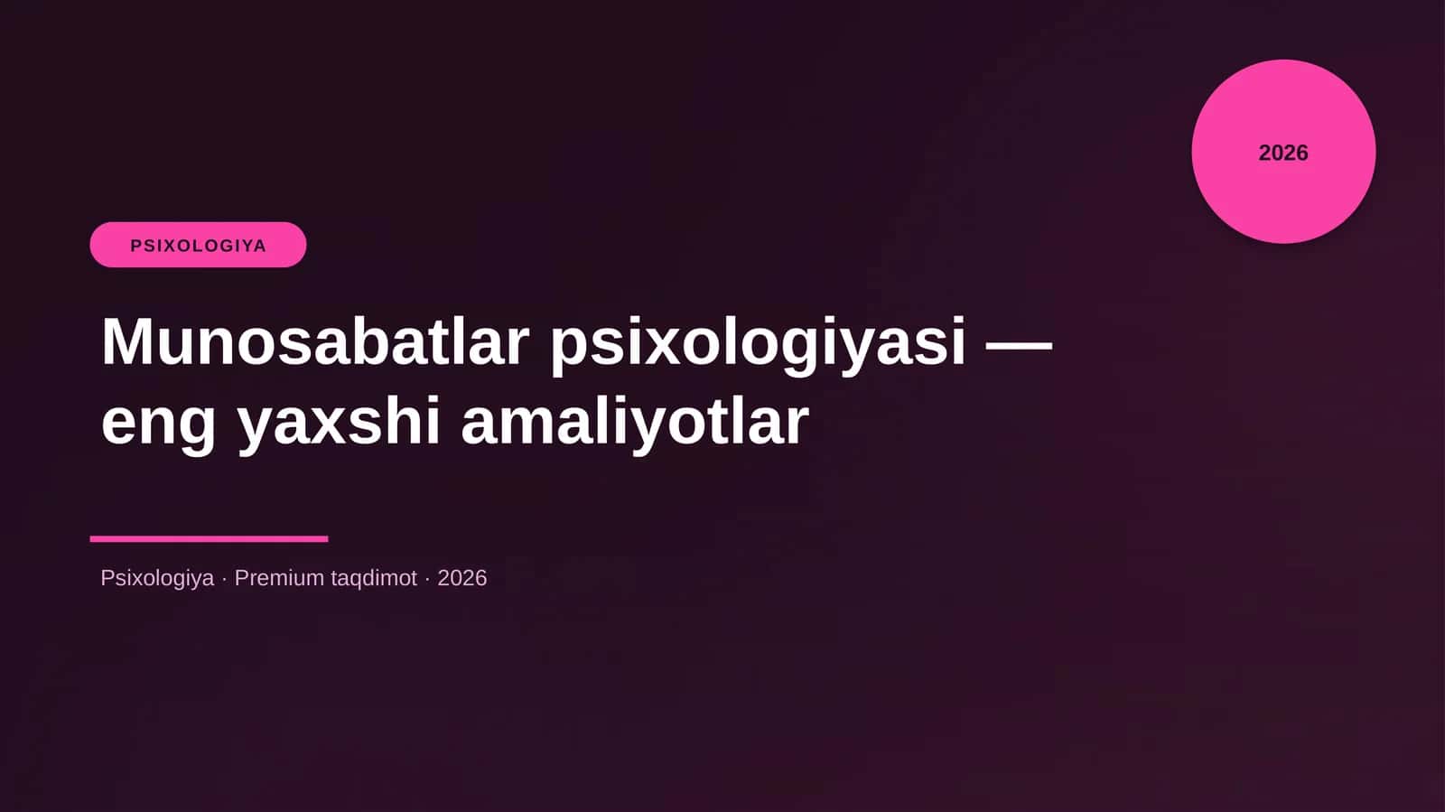 Munosabatlar psixologiyasi — eng yaxshi amaliyotlar
