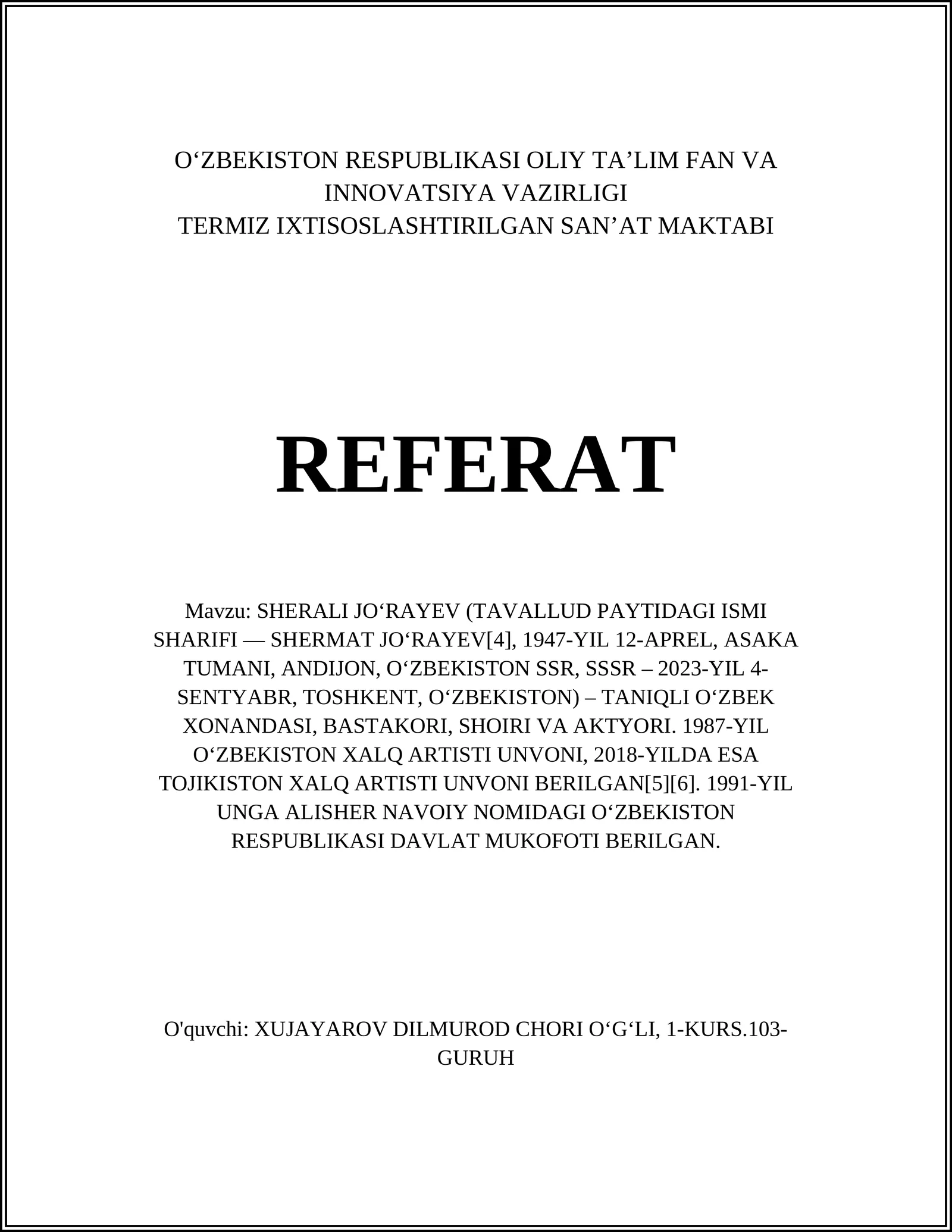 REFERAT Mavzu: SHERALI JOʻRAYEV