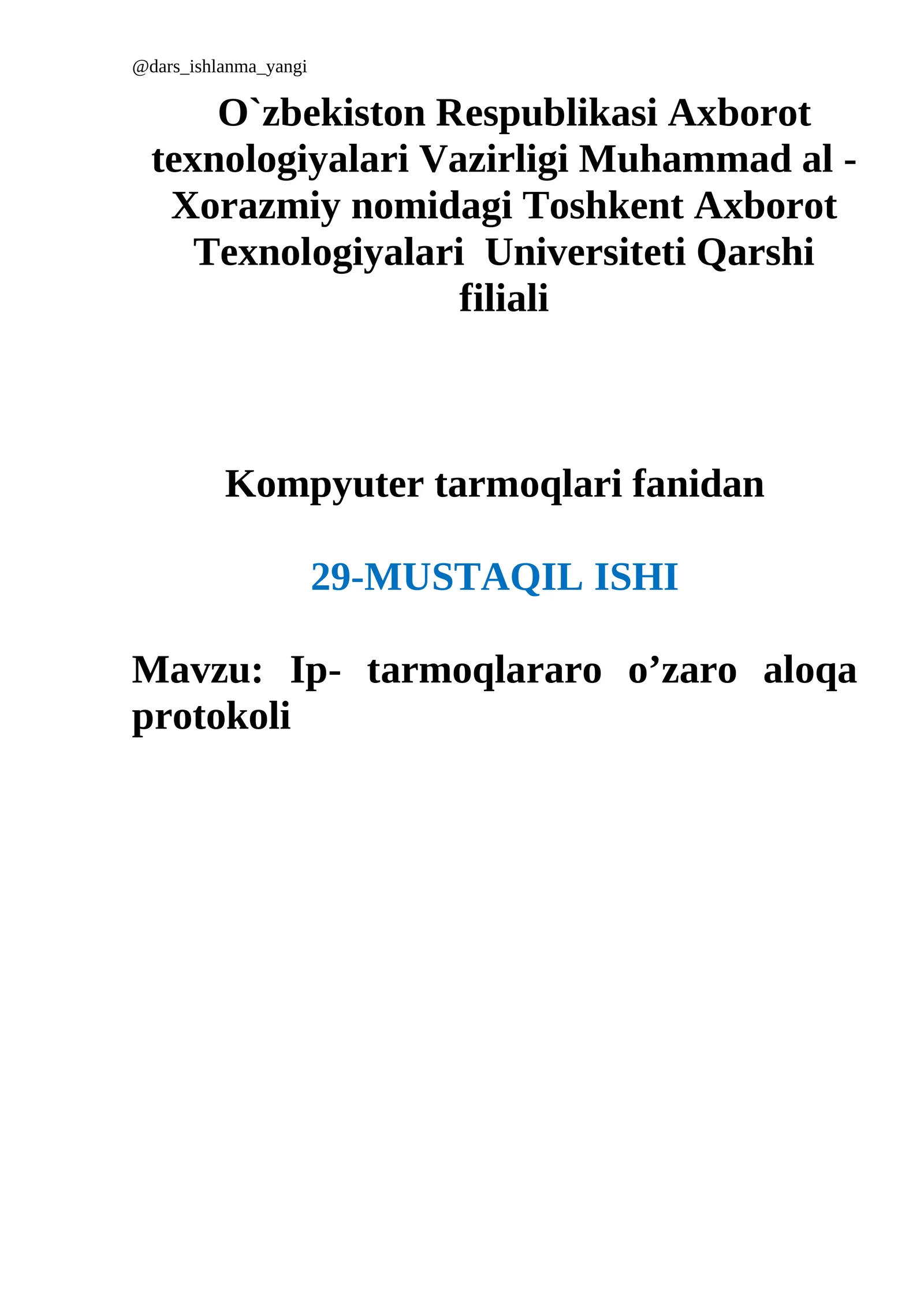 Ip- tаrmоqlаrаrо o’zаrо аlоqа prоtоkоli