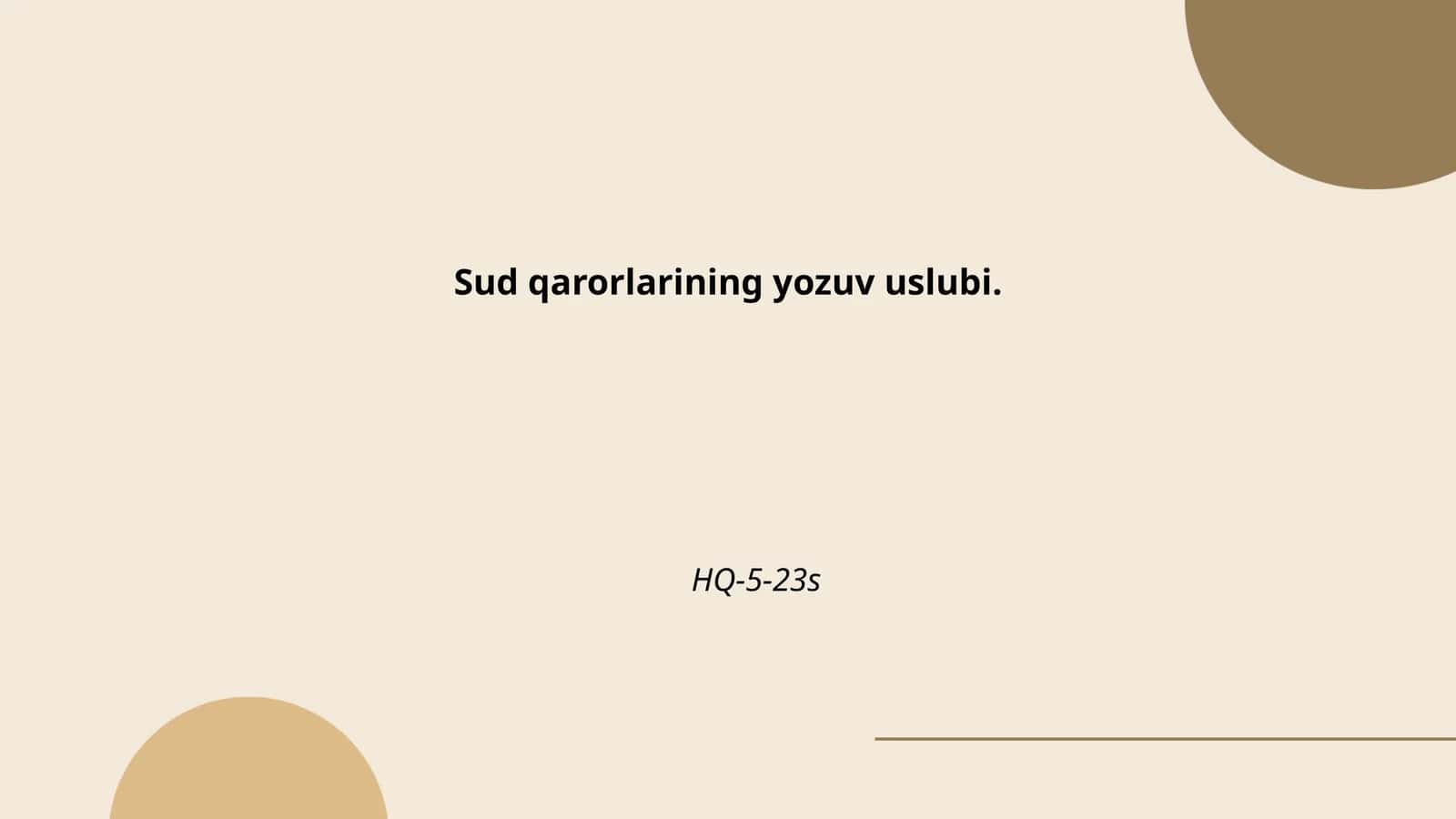 Sud qarorlarining yozuv uslubi HQ-5-23s