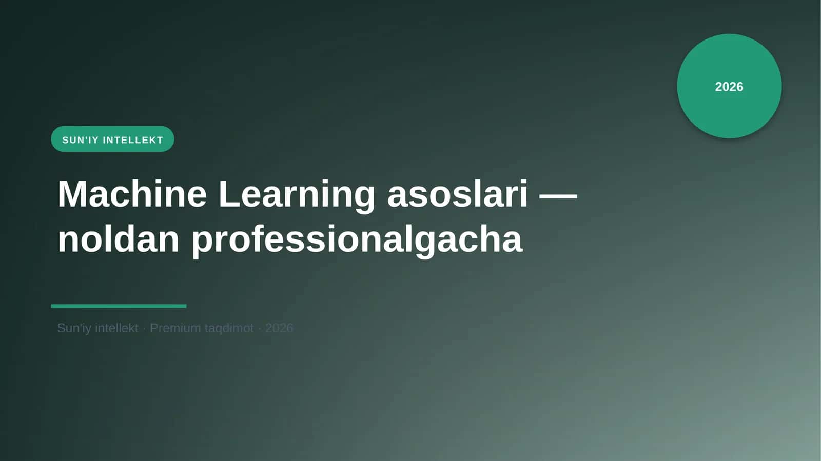 Machine Learning asoslari — noldan professionalgacha