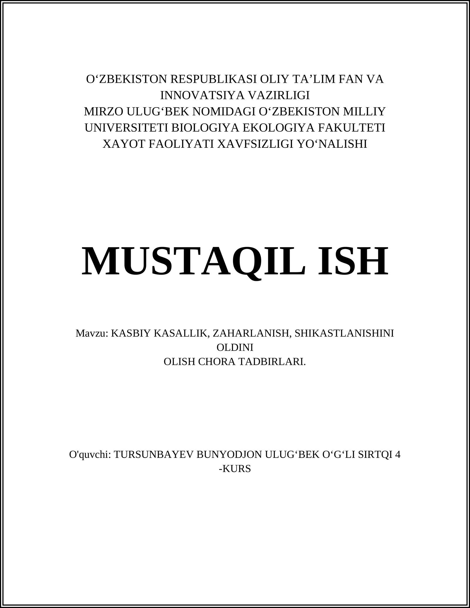 KASBIY KASALLIK, ZAHARLANISH, SHIKASTLANISHINI OLDINI OLISH CHORA TADBIRLARI