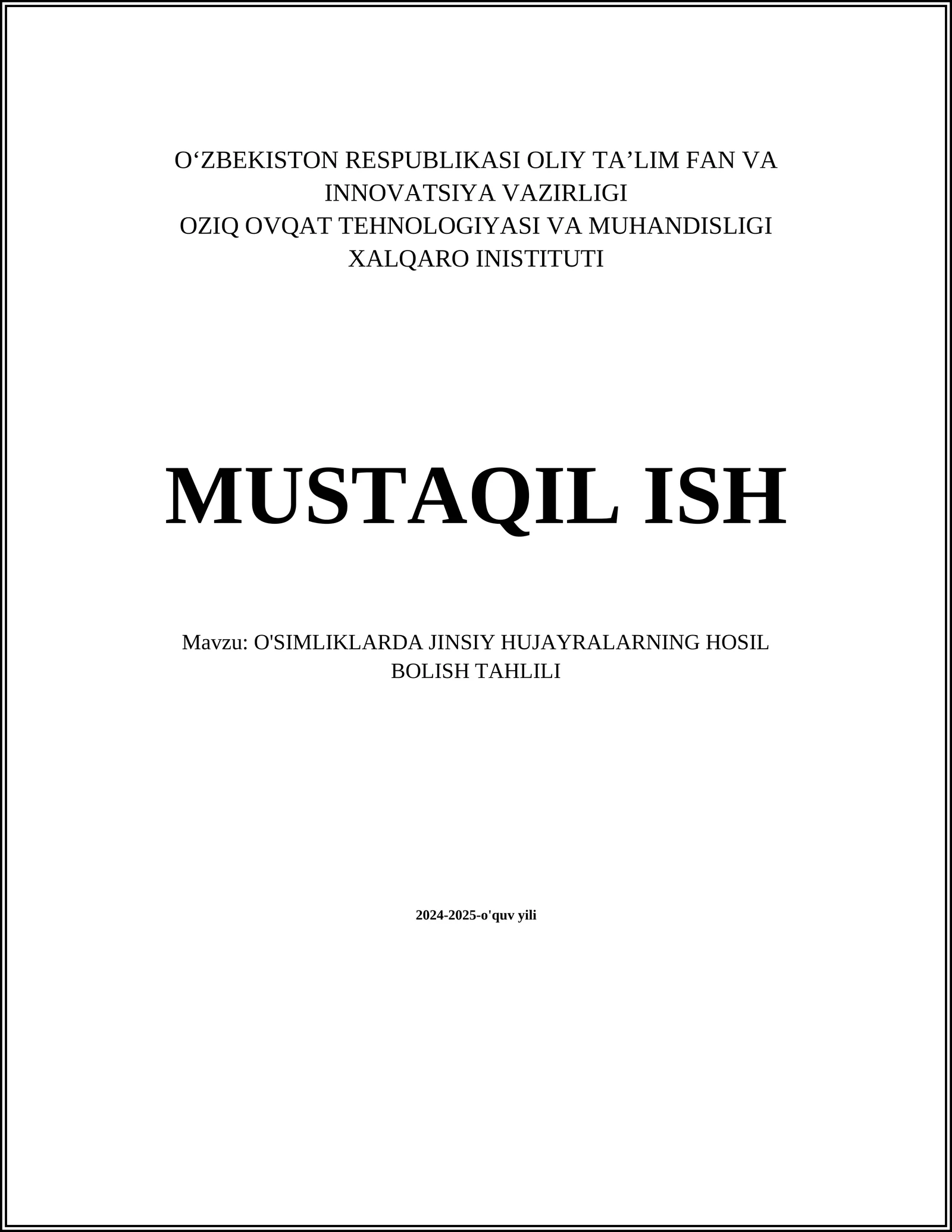 O'SIMLIKLARDA JINSIY HUJAYRALARNING HOSIL BOLISH TAHLILI