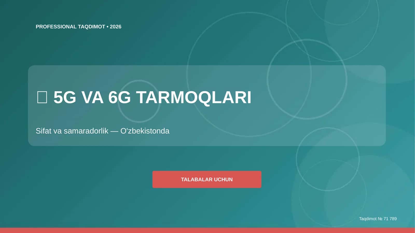 5G va 6G tarmoqlari: sifat va samaradorlik (O'zbekistonda) [talabalar uchun]