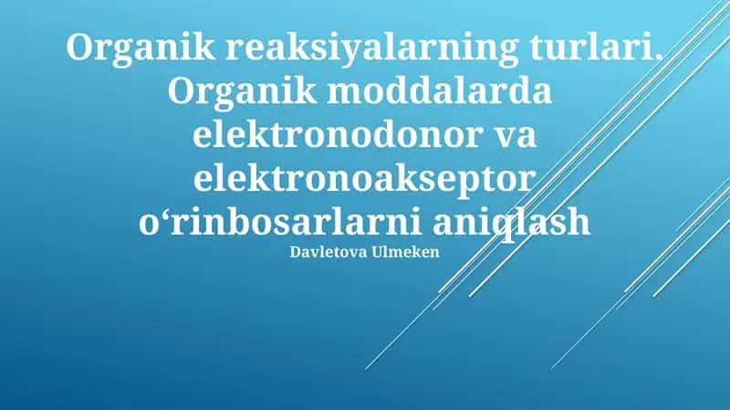 Organik reaksiyalarning turlari
