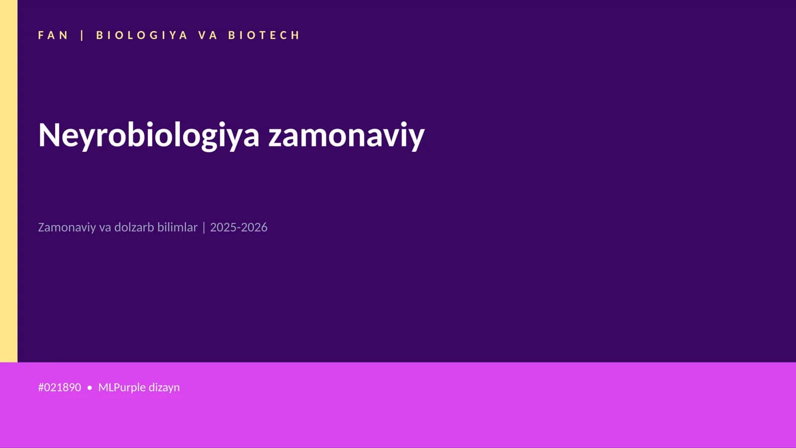 Neyrobiologiya zamonaviy