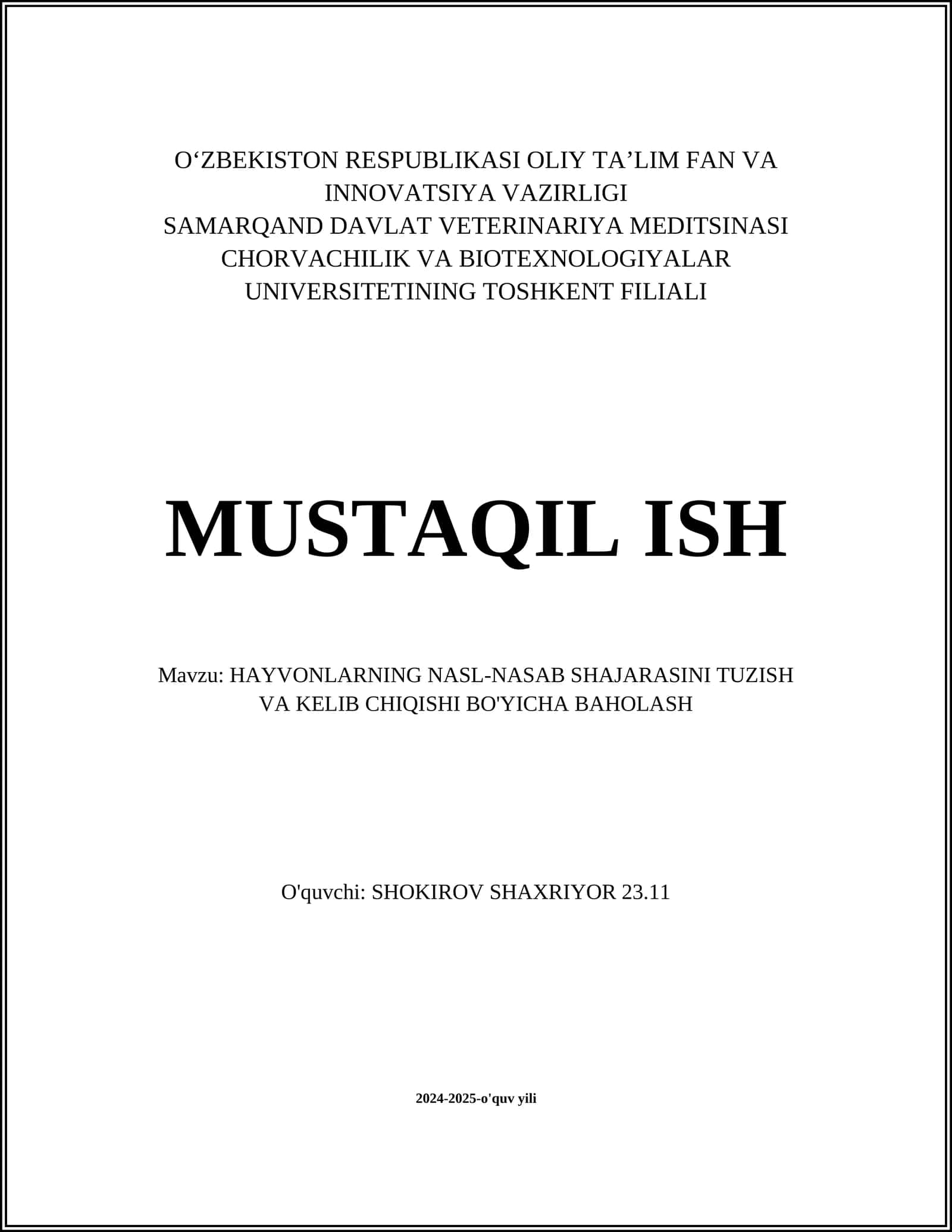 HAYVONLARNING NASL-NASAB SHAJARASINI TUZISH VA KELIB CHIQISHI BO'YICHA BAHOLASH
