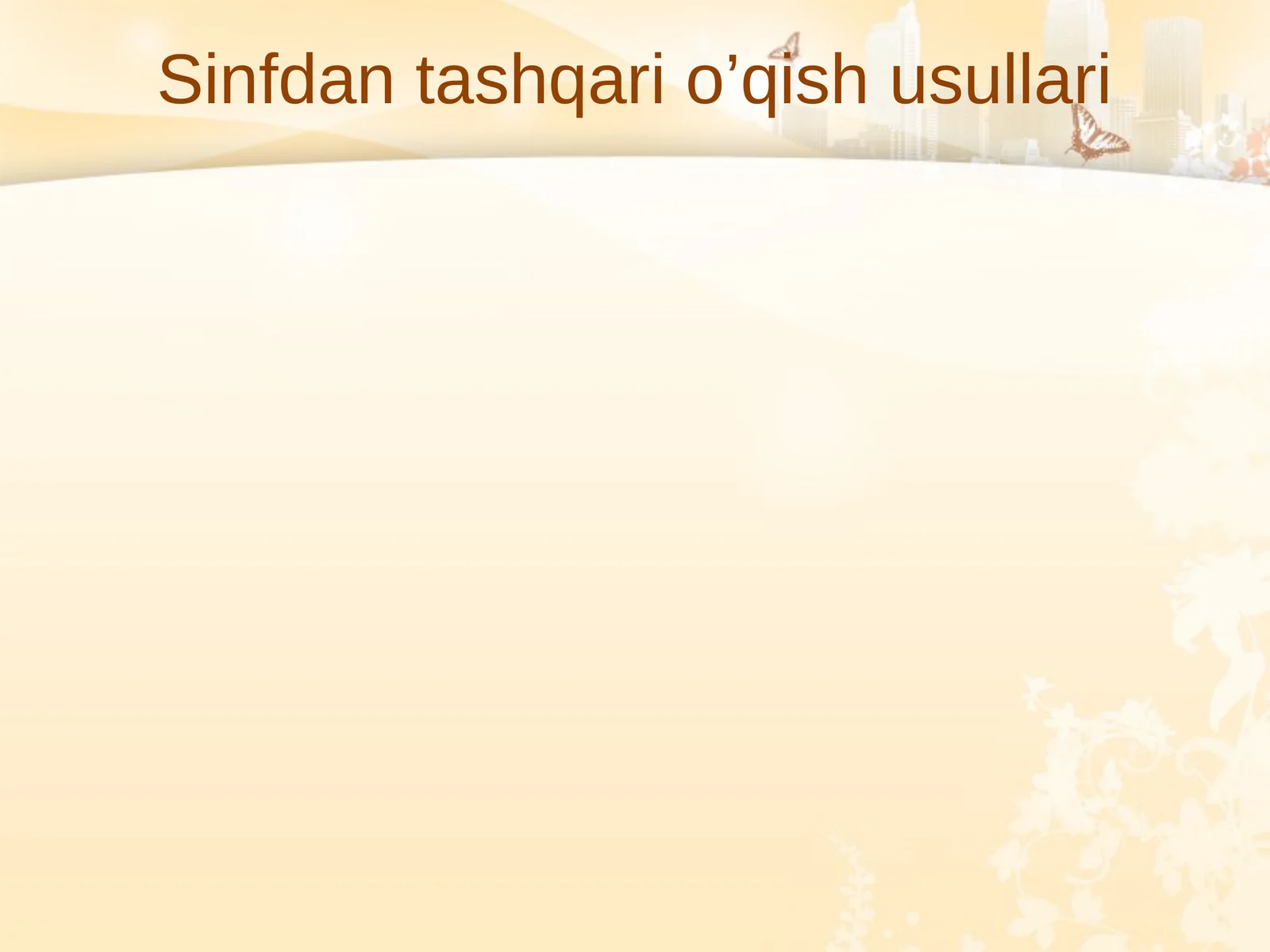 Sinfdan tashqari o’qish usullari