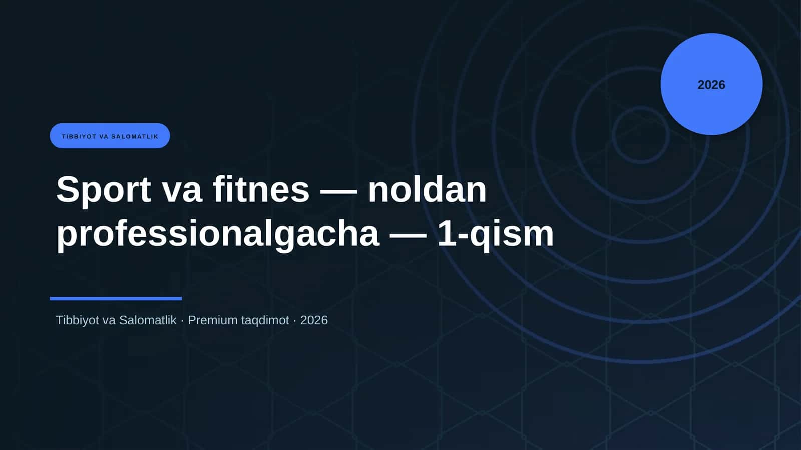 Sport va fitnes — noldan professionalgacha — 1-qism