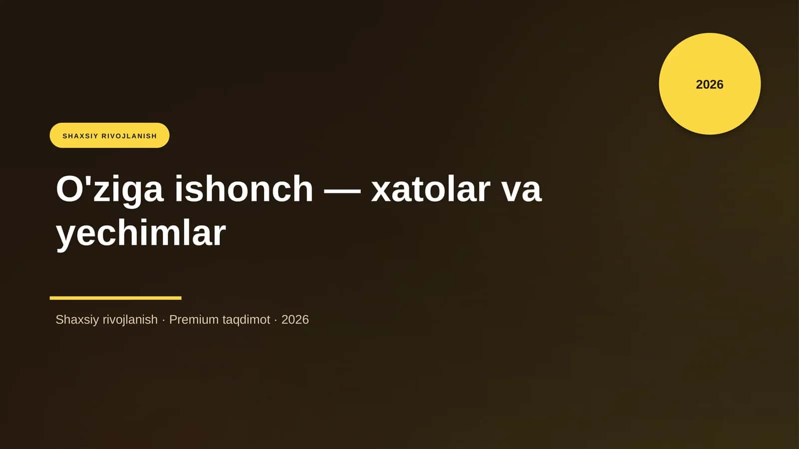 O'ziga ishonch — xatolar va yechimlar
