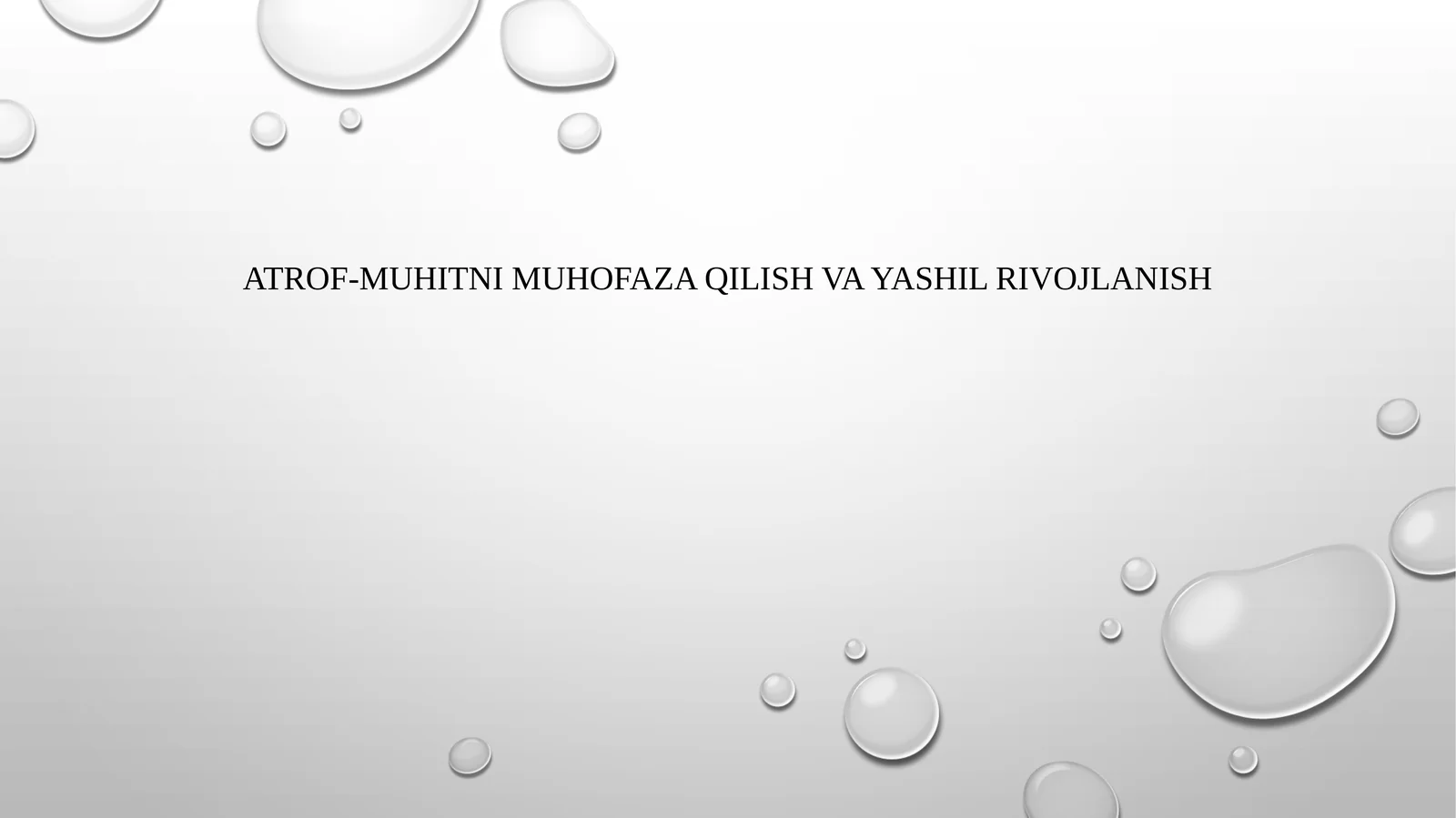 Atrof-muhitnimuhofazaqilishvayashilrivojlanish