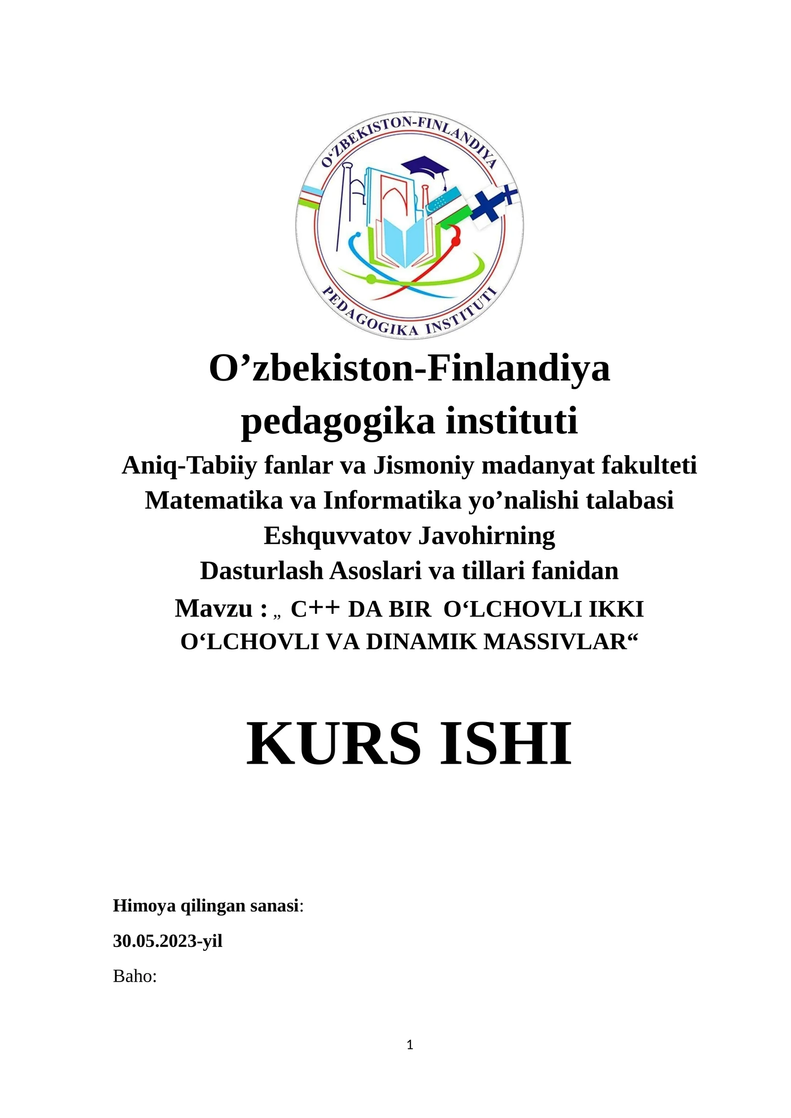 C++ DA BIR O‘LCHOVLI IKKI O‘LCHOVLI VA DINAMIK MASSIVLAR