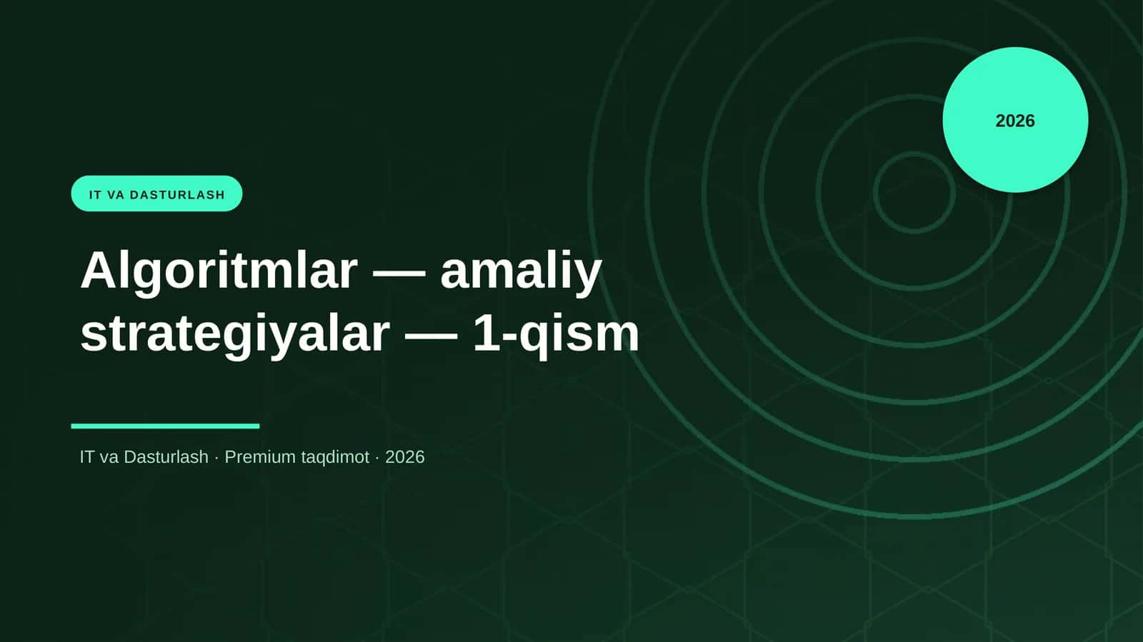 Algoritmlar — amaliy strategiyalar — 1-qism