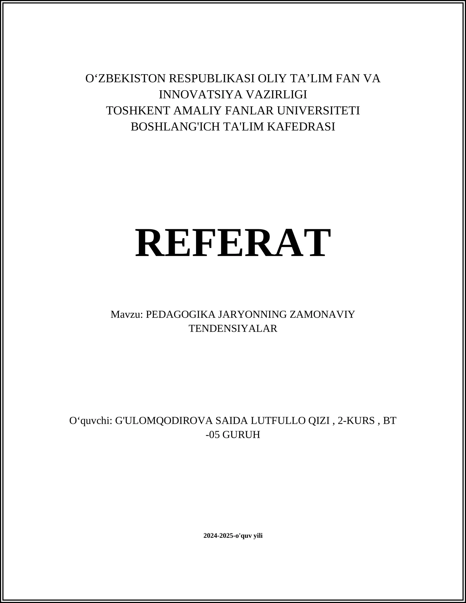 PEDAGOGIKA JARYONNING ZAMONAVIY TENDENSIYALAR