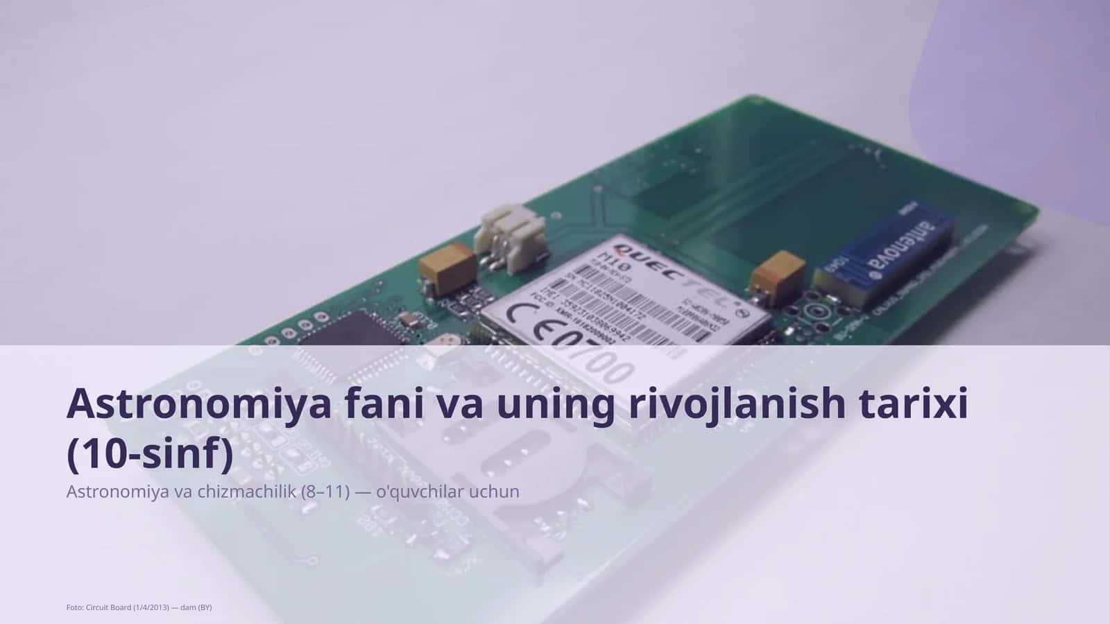 Astronomiya fani va uning rivojlanish tarixi (10-sinf)