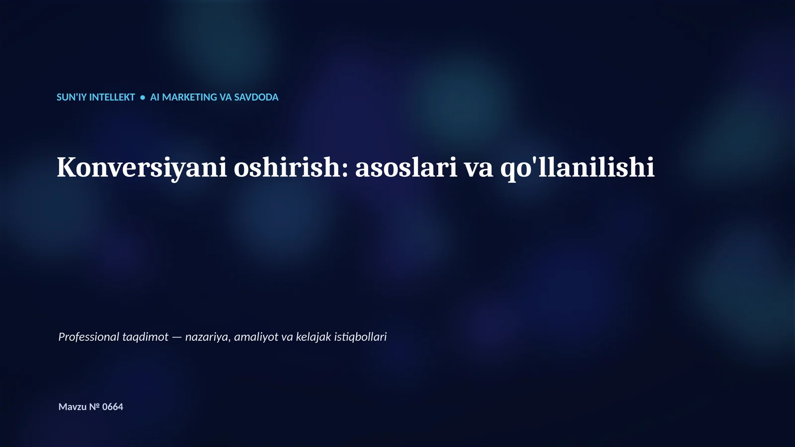 SUN'IY INTELLEKT • AI MARKETING VA SAVDODA