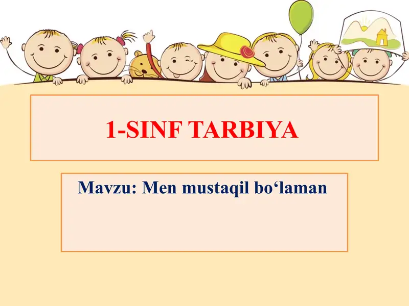 Men mustaqilbo‘laman